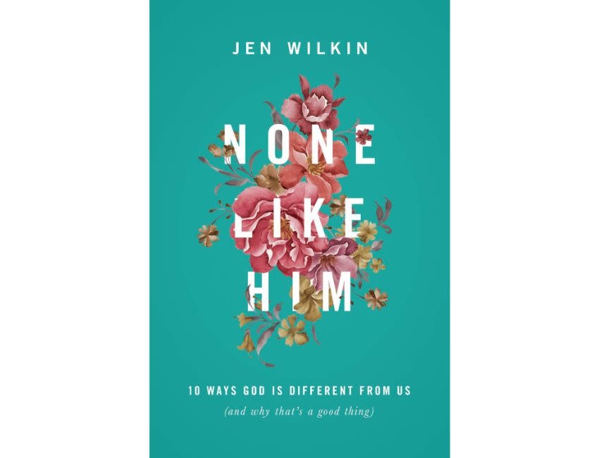 Jen Wilkin None Like Him