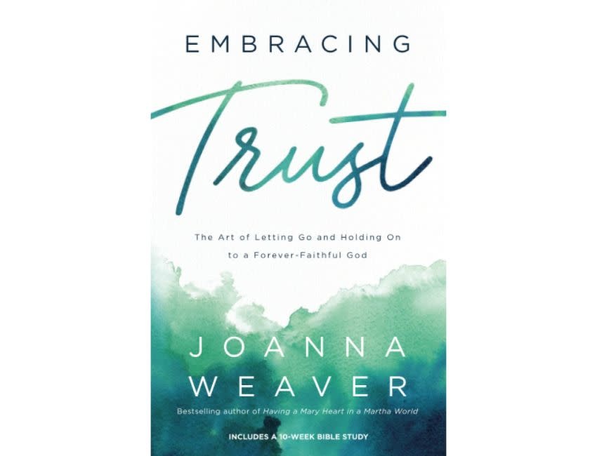 Embracing Trust: The Art of Letting Go and Holding on to a Forever-Faithful God