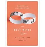 Mark Merrill Lists To Love By For Busy Wives