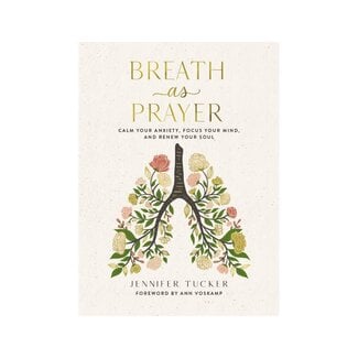 Jennifer Tucker Breath as Prayer