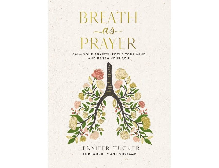 Jennifer Tucker Breath as Prayer