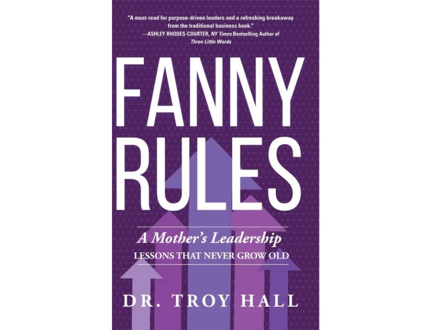 Fanny Rules: A Mother's Leadership Lessons that Never Grow Old