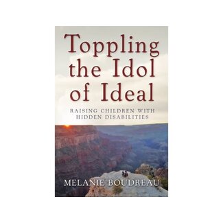 Melanie Bourdreau Toppling The Idol Of Ideal