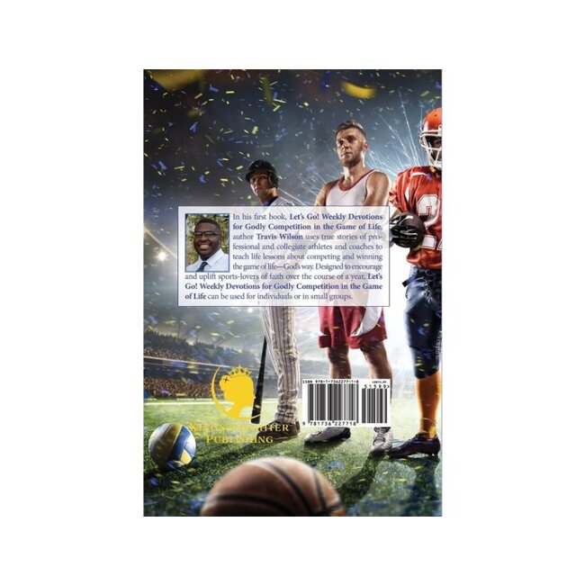Let's Go! Weekly Devotions for Godly Competition in the Game of Life