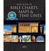 Rose Book of Bible Charts, Maps and Time Lines