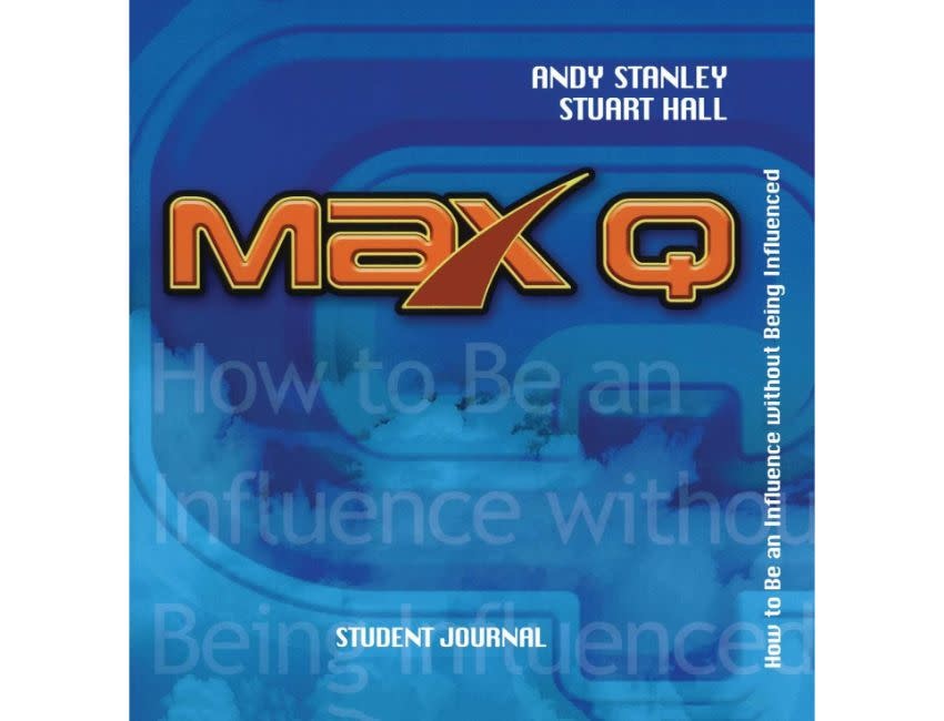 Andy Stanley Max Q Student Journal