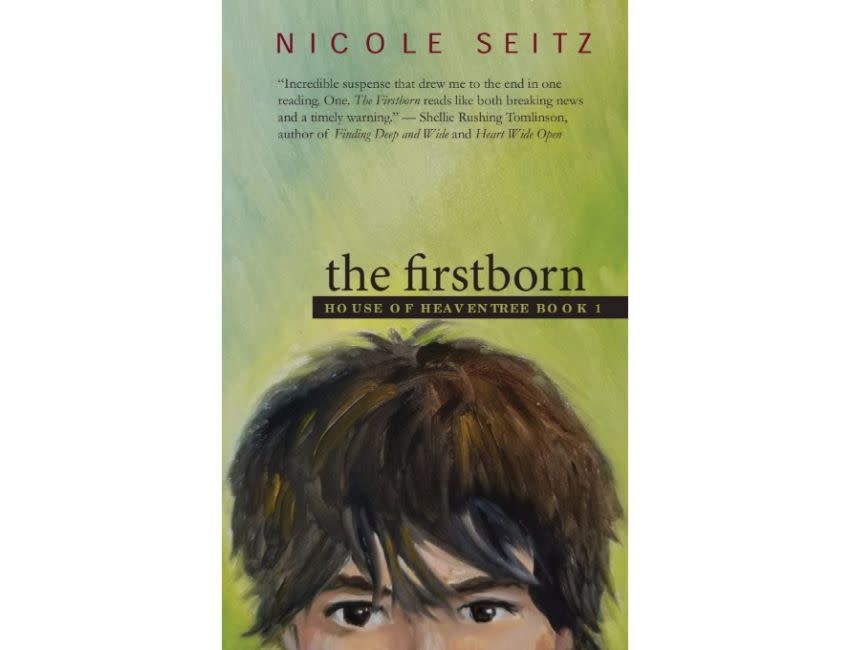 Nicole Seitz The Firstborn: House of Heaventree Book 1
