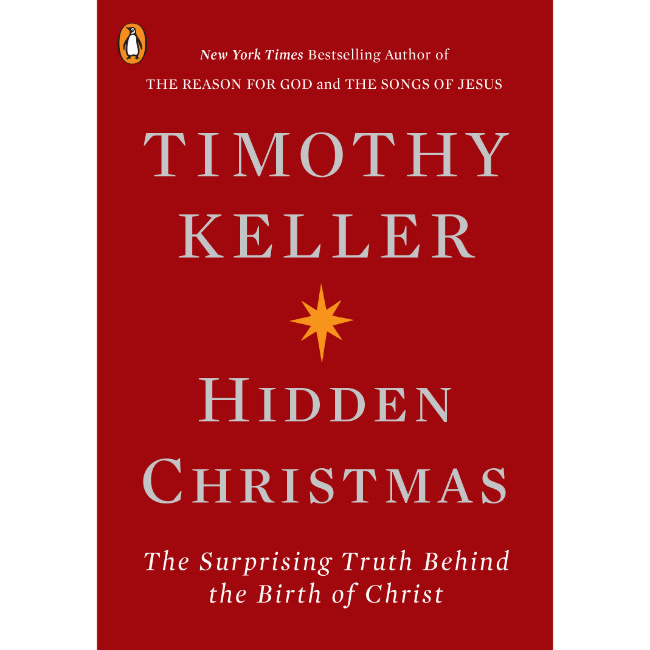 Timothy Keller Hidden Christmas