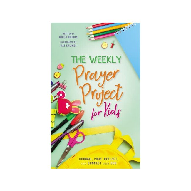 The Weekly Prayer Project for Kids