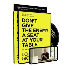 Louie Giglio Don't Give the Enemy a Seat at Your Table Study Guide with DVD