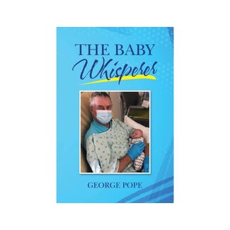George Pope The Baby Whisperer