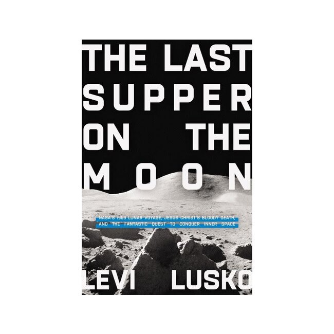 The Last Supper on the Moon