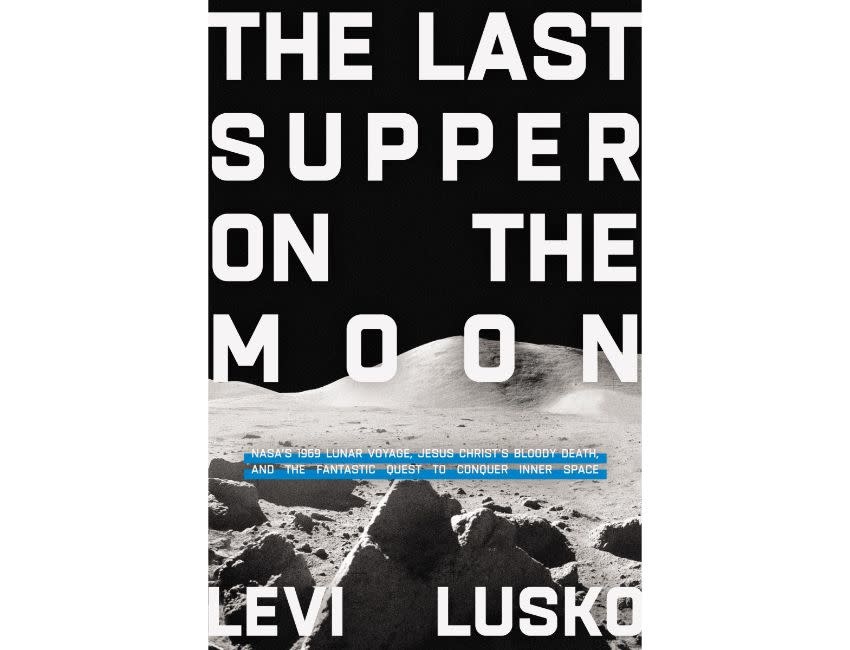 Levi Lusko Last Supper on the Moon