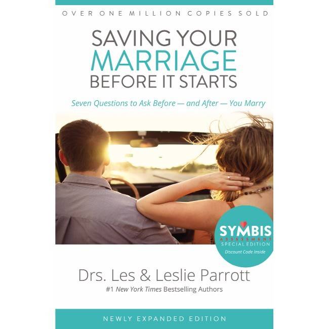 Drs. Les and Leslie Parrott Saving Your Marriage Before It Starts