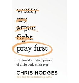 Chris Hodges Pray First