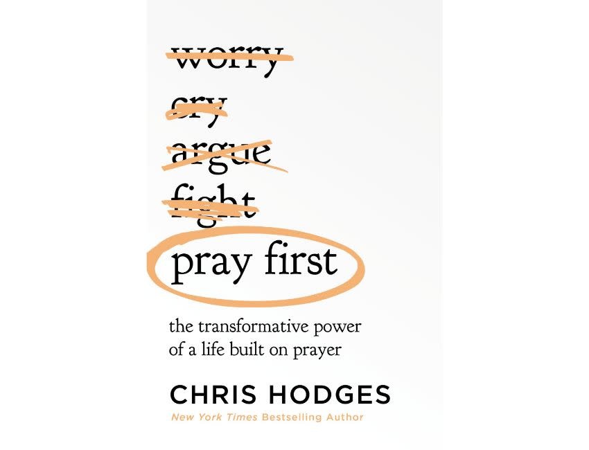 Chris Hodges Pray First