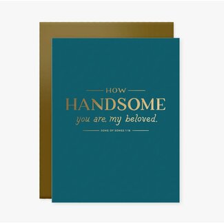 How Handsome You Are Card