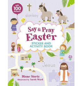 Diane Stortz Say and Pray Bible Easter Sticker and Activity Book
