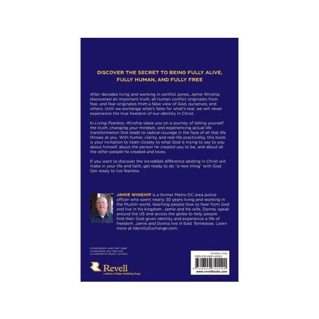 Living Fearless: Exchanging the Lies of the World for the Liberating Truth of God