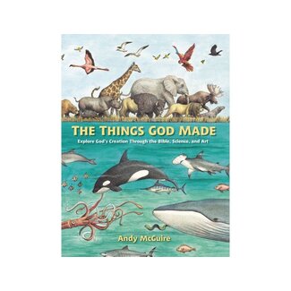 Andy McGuire The Things God Made