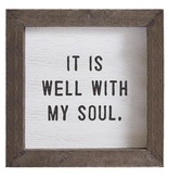 It Is Well With My Soul Frame 6"x6"