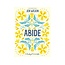 Abide - Bible Study Book with Video Access: A Study of 1, 2, and 3 John