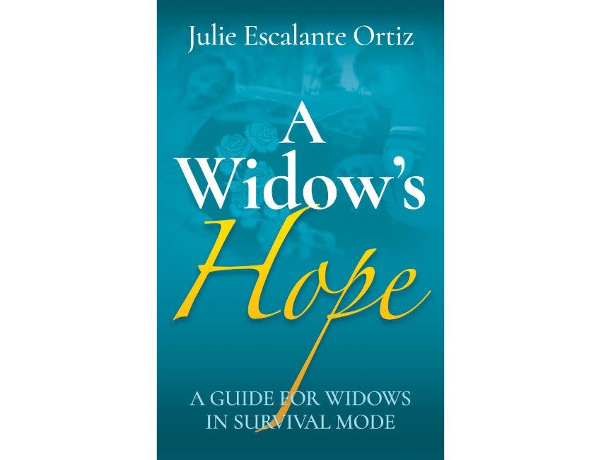 A Widow's Hope: A Guide for Widows in Survival Mode