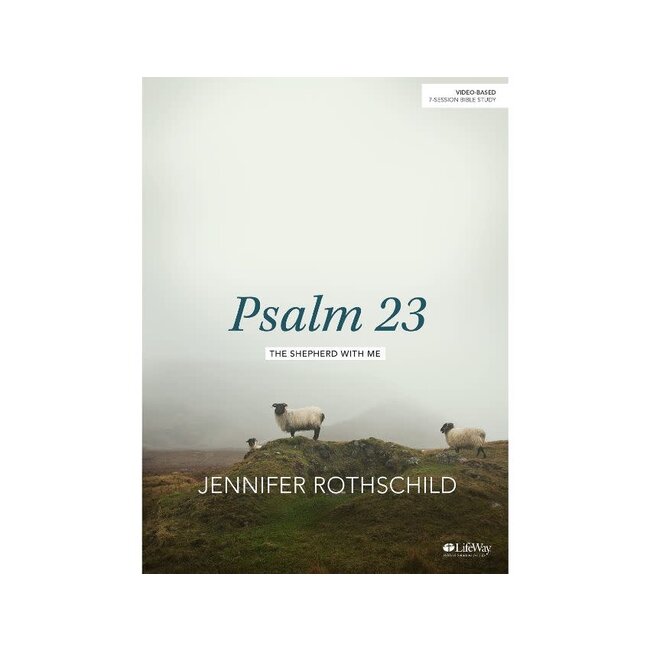 Psalm 23 - Bible Study Book with Video Access: The Shepherd With Me