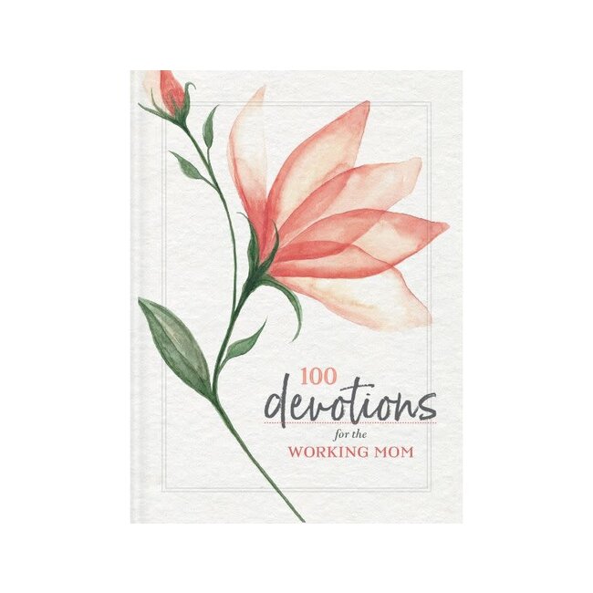 100 Devotions for the Working Mom