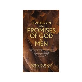 Tony Dungy Leaning on the Promises of God for Men