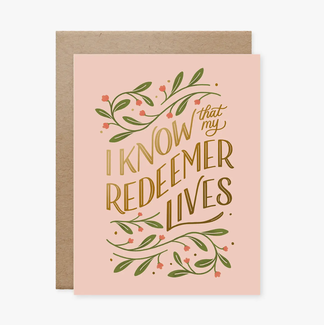 My Redeemer Lives Card