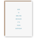 God Is Smiling Birthday Card