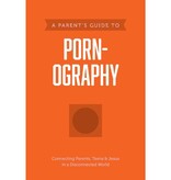 A Parent’s Guide to Pornography