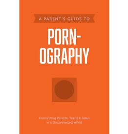 A Parent’s Guide to Pornography