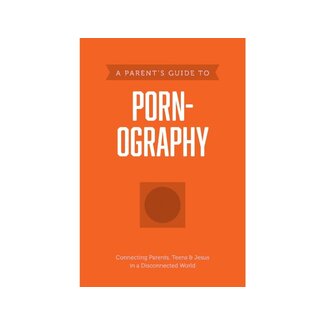 Axis A Parent’s Guide to Pornography
