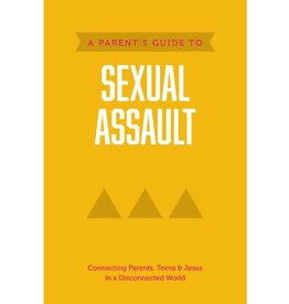 A Parent’s Guide to Sexual Assault