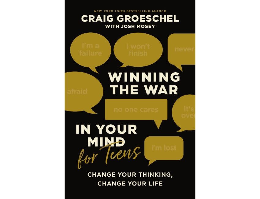 Craig Groeschel Winning The War In Your Mind For Teens