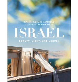 Israel: Beauty, Light, and Luxury