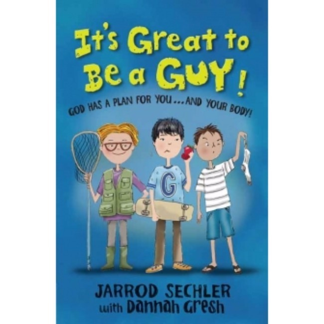 Jarrod Sechler It's Great to Be a Guy!