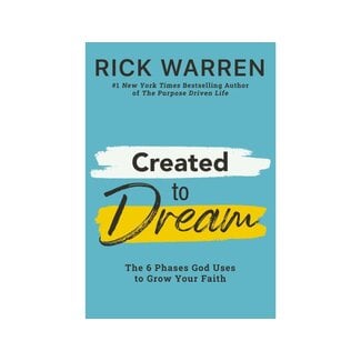 Rick Warren Created to Dream