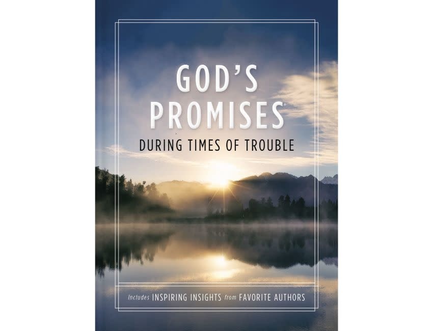 God's Promises During Times of Trouble