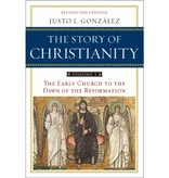 Justo Gonzalez The Story of Christianity, Volume I