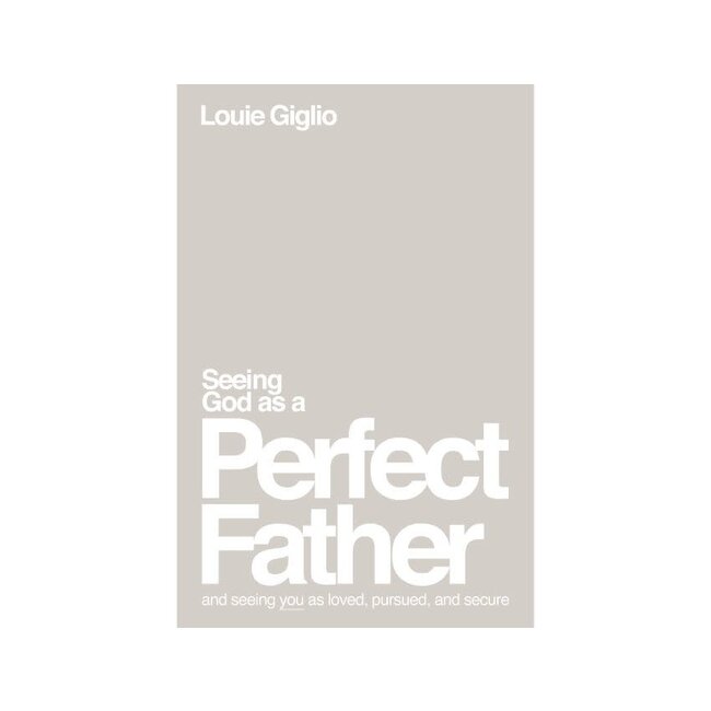 Seeing God as a Perfect Father