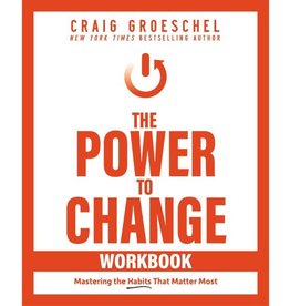 Craig Groeschel The Power to Change Workbook