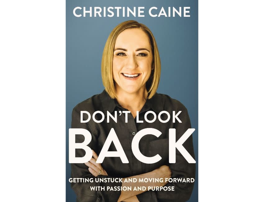 Christine Caine Don't Look Back, Hardcover