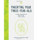Parenting Your Three-Year-Old