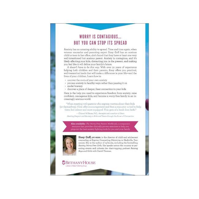 The Worry-Free Parent: Living in Confidence So Your Kids Can Too