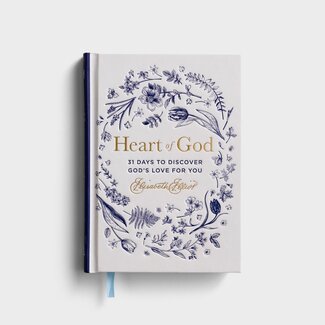 Elisabeth Elliot Heart of God: 31 Days to Discover God's Love for You