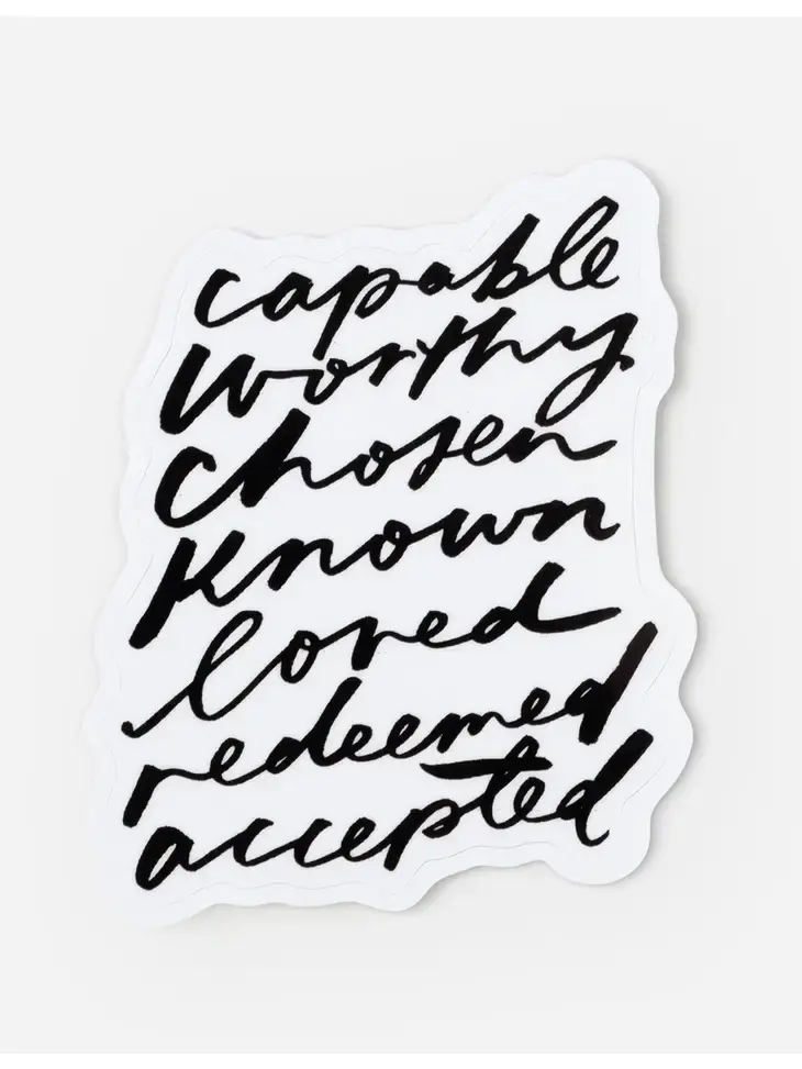 You Are Accepted Sticker