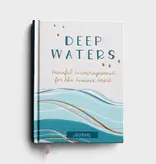 Deep Waters: Peaceful Encouragement for the Anxious Heart - Signature Journal